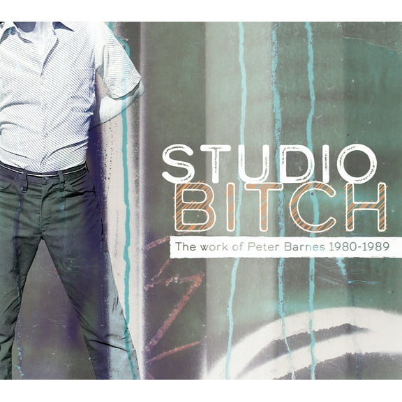 Peter Barnes - Studio Bitch - Music & Performance - CD