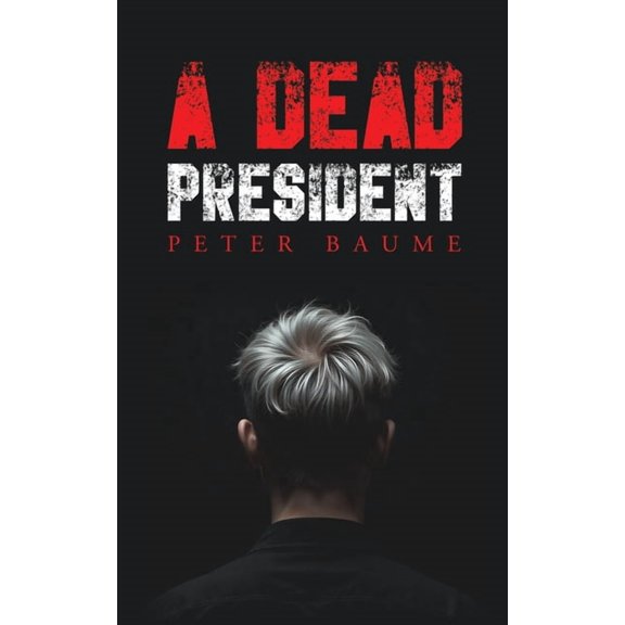 A Dead President, (Paperback)