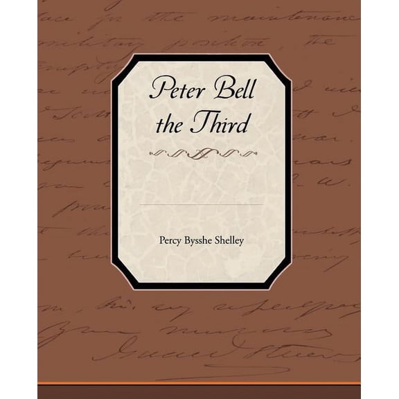 Peter Bell the Third (Paperback)