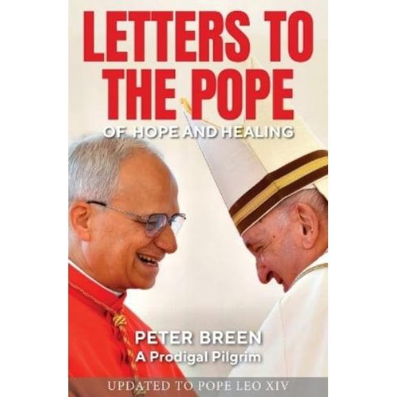 Peter Breen Letters To The Pope (Paperback)