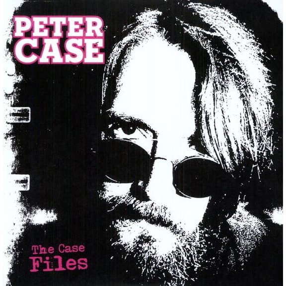 Peter Case - The Case Files - Alternative - Vinyl