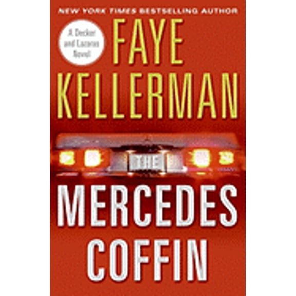Peter Decker & Rina Lazarus Novels (Paperback): The Mercedes Coffin (Hardcover)