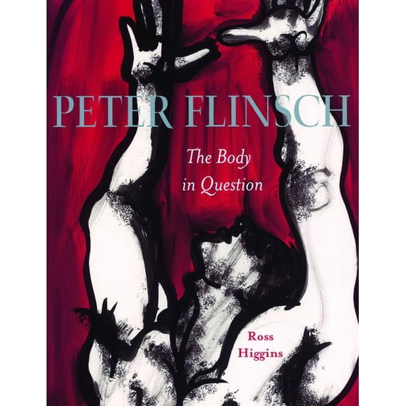 Peter Flinsch: The Body in Question (Paperback)