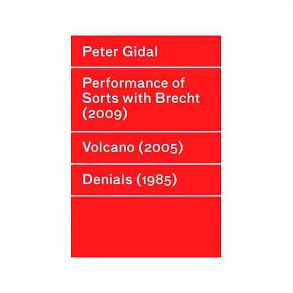 Peter Gidal : Performance of Sorts with Brecht / Volcano / Denials [ NON-USA FORMAT, PAL, Reg.0 Import - France ]