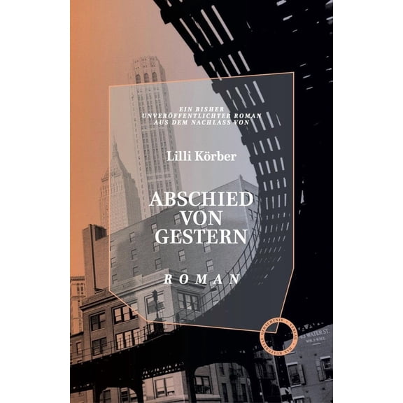 Peter Graf,Beate Swoboda,Lili Krber Abschied Von Gestern (Hardcover)