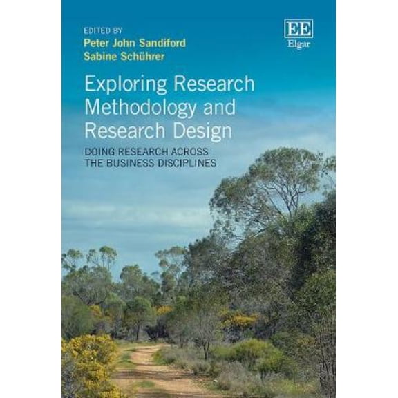 Peter J. Sandiford Exploring Research Methodology and Research Design (Paperback)