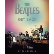 Peter Jackson,Hanif Kureishi,Valeria Gorla,The B The Beatles Get Back. Ediz. illu Hardcover