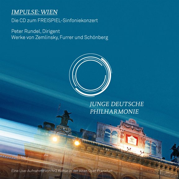 Peter Junge Deutsche Philharmonie/Rundel Impulse:Wien-Die CD zum Freispiel-Sinfoniekonzert (CD)