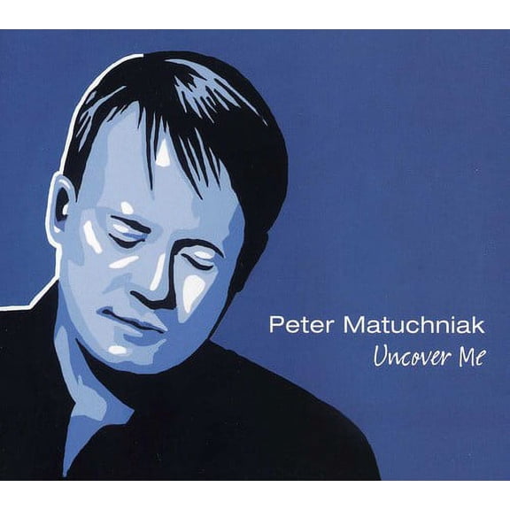 Peter Matuchniak - Uncover Me - Rock - CD