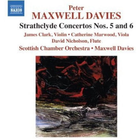Peter Maxwell Davies - Strathclyde Concertos No 5 & 6 - Music & Performance - CD