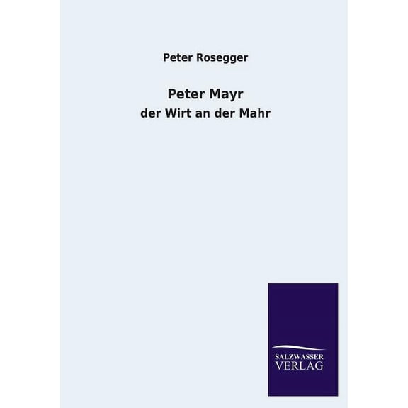 Peter Mayr (Paperback)