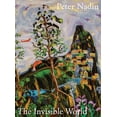 thumbnail image 1 of Peter Nadin: The Invisible World, (Paperback), 1 of 1