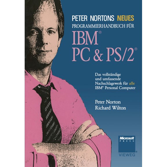 Peter Nortons Neues Programmierhandbuch Fr Ibm(r) PC & Ps/2(r), (Paperback)