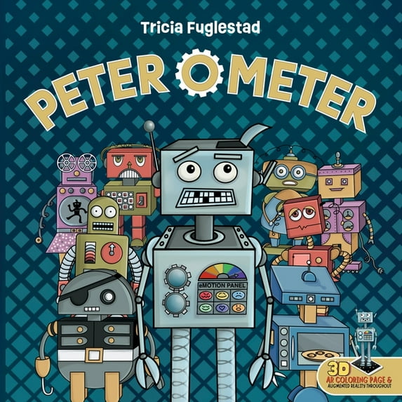 Peter O' Meter: An Interactive Augmented Reality SEL Children's Book, (Paperback)