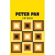 Peter Pan Hardcover 1731700164 9781731700162 J.M. Barrie