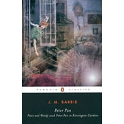 Peter Pan Peter and Wendy and Peter Pan in Kensington Gardens, Paperback