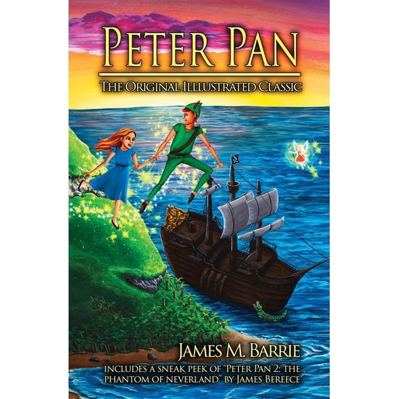 Peter Pan: The Original Illustrated Classic, (Paperback)