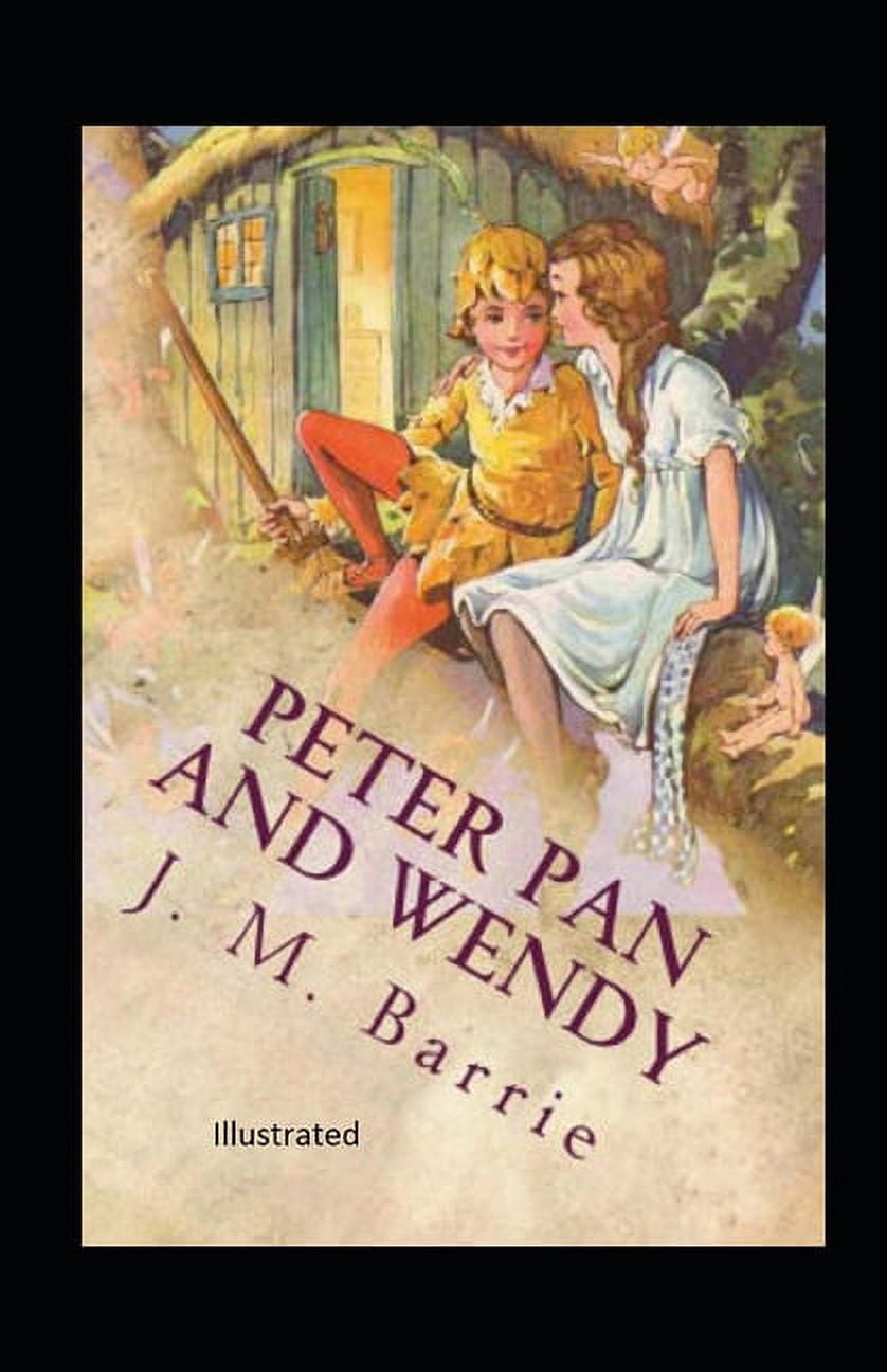 Peter Pan and Wendy Illustrated (Paperback)