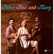 Peter, Paul and Mary - Peter Paul & Mary - Limited 180-Gram Vinyl with Bonus Tracks - Music & Performance