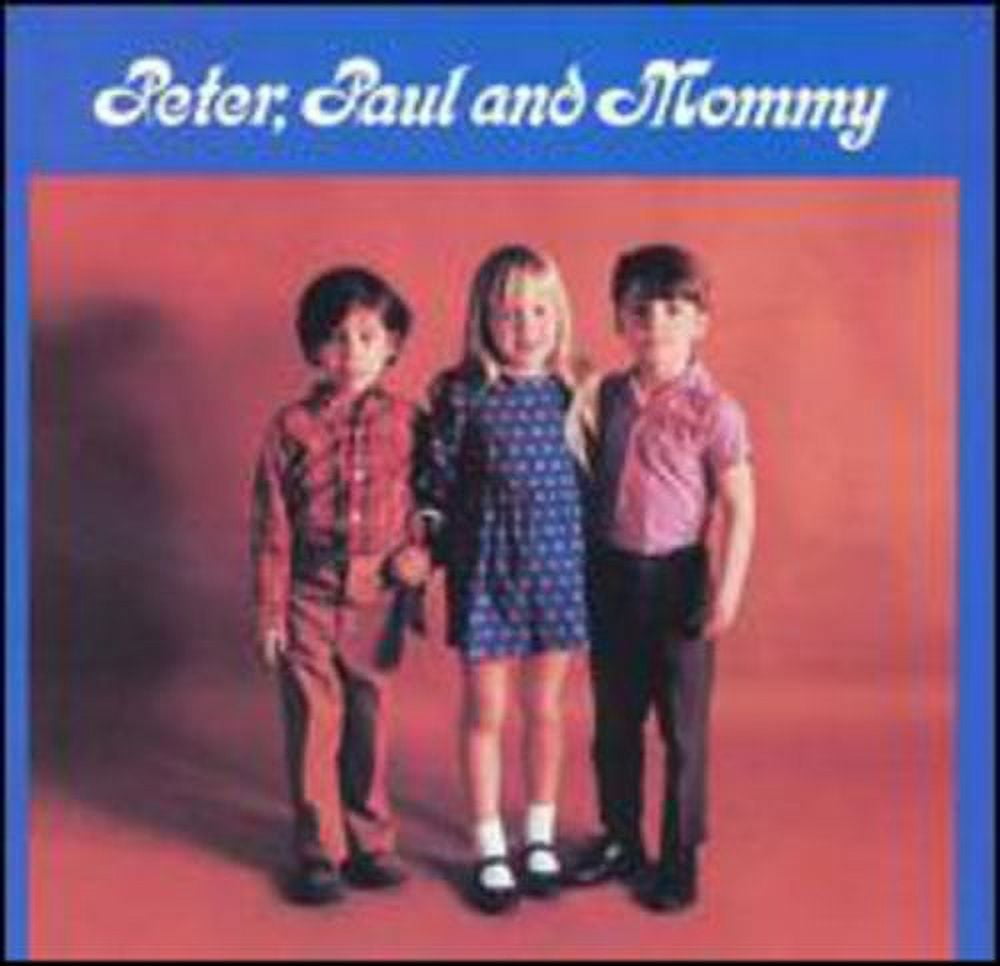 WARNER RECORDS Peter, Paul and Mary - Peter Paul & Mommy - Music & Performance - CD