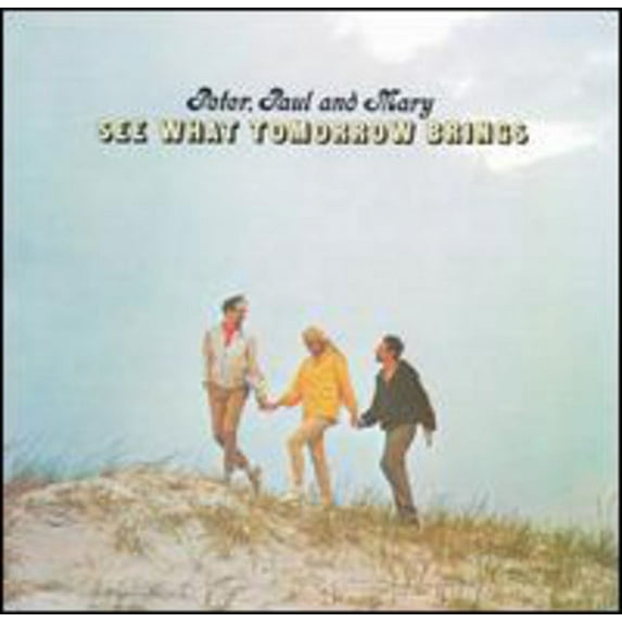 Peter, Paul and Mary - See What Tomorrow Brings - Folk Music - CD