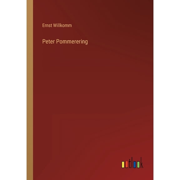 Peter Pommerering (German Edition) - 9783368015923