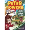 thumbnail image 1 of Pre-Owned Peter Powers and the League of Lying Lizards! (Paperback) 0316546364 9780316546362, 1 of 1