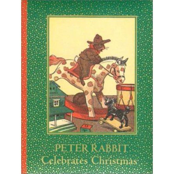 Pre-Owned Peter Rabbit Celebrates Christmas (Hardcover) 1884807453 9781884807459