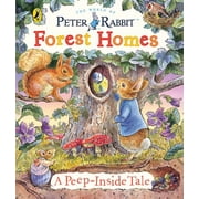 Peter Rabbit Forest Homes A Peep-Inside Tale Beatrix Potter Board Book