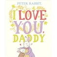 thumbnail image 1 of Peter Rabbit I Love You Daddy, 1 of 1