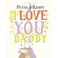 thumbnail image 1 of Pre-Owned Peter Rabbit I Love You Daddy (Hardcover) 0241409217 9780241409213, 1 of 1