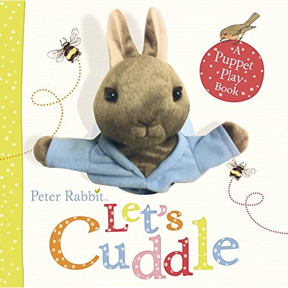 Pre-Owned Peter Rabbit Let's Cuddle: A Puppet Play Book (Unknown) 0723269076 9780723269076