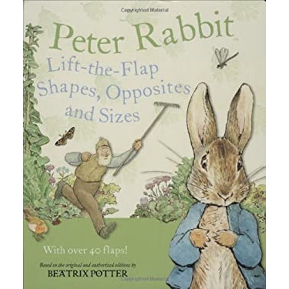 Pre-Owned Peter Rabbit Lift-the-flap Shapes, Opposites and Sizes (Hardcover) 0723259615 9780723259619