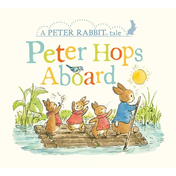Peter Rabbit Peter Hops Aboard: A Peter Rabbit Tale, (Board Book)