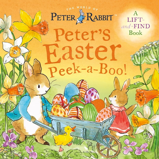 Peter Rabbit Peter's Easter Peek-A-Boo!: A Lift-And-Find Book, (Board Book)