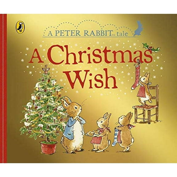 Peter Rabbit Tales: A Christmas Wish