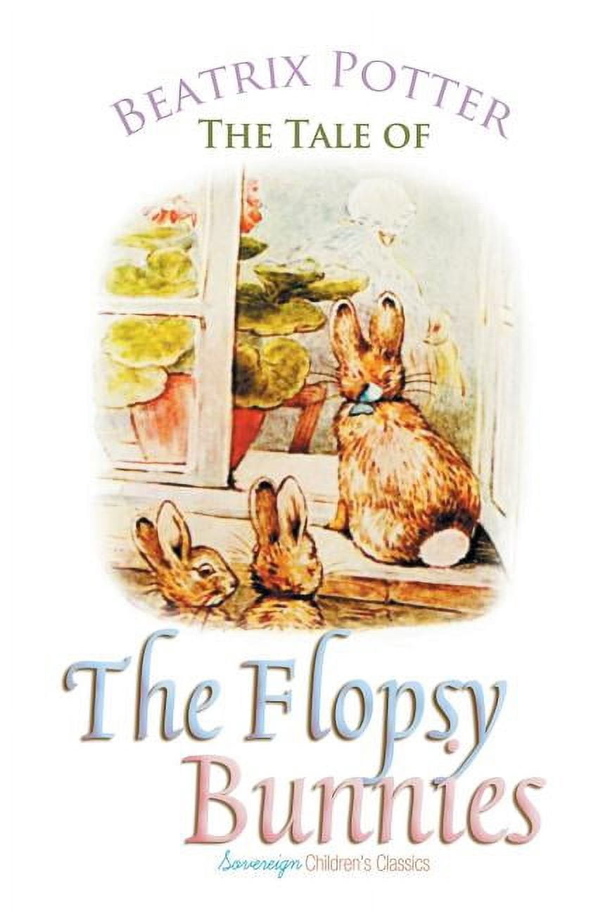 Peter Rabbit Tales: The Tale of the Flopsy Bunnies (Paperback