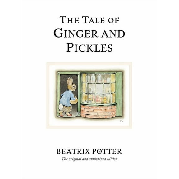 Peter Rabbit The Tale of Ginger and Pickles, Book 18, (Hardcover)