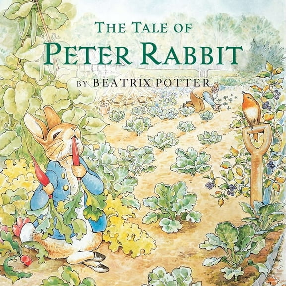 Peter Rabbit: The Tale of Peter Rabbit (Paperback)