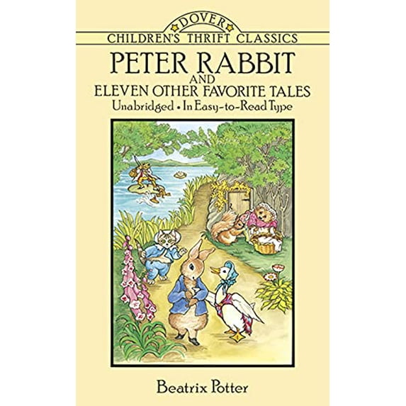 Pre-Owned Peter Rabbit and Eleven Other Favorite Tales (Paperback) 048627845X 9780486278452