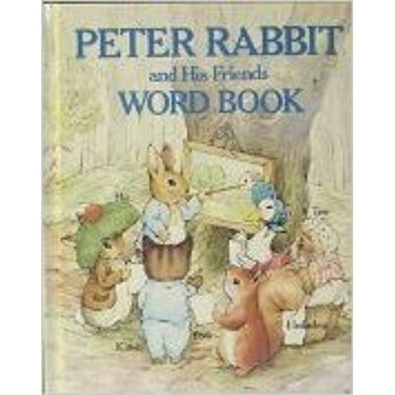Peter Rabbit and His Friends Word Book (Hardcover) by Chatham River Press,Beatrix Potter