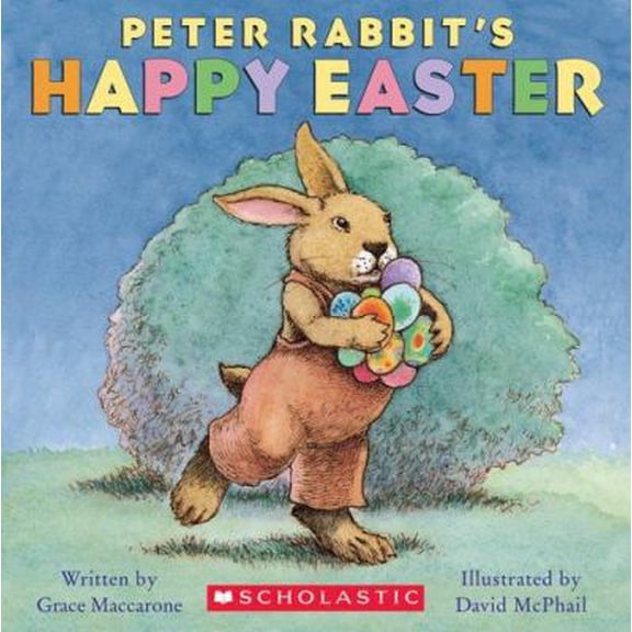 Pre-Owned Peter Rabbit's Happy Easter (Hardcover) 0439791391 9780439791397