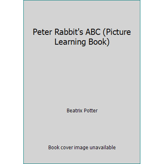 Pre-Owned Peter Rabbit's ABC (Picture Learning Book) (Hardcover) 072323423X 9780723234234