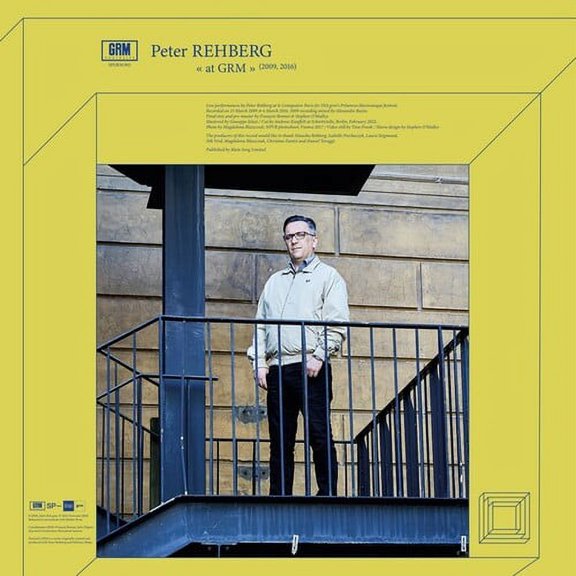 Peter Rehberg - Peter Rehberg at GRM - Music & Performance - Vinyl