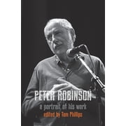 Peter Robinson - a portrait of his work, Paperback