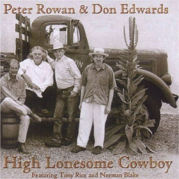 Peter Rowan - High Lonesome Cowboy - Music & Performance - CD