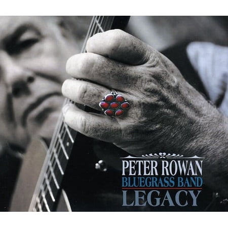 Peter Rowan - Legacy - Music & Performance - CD