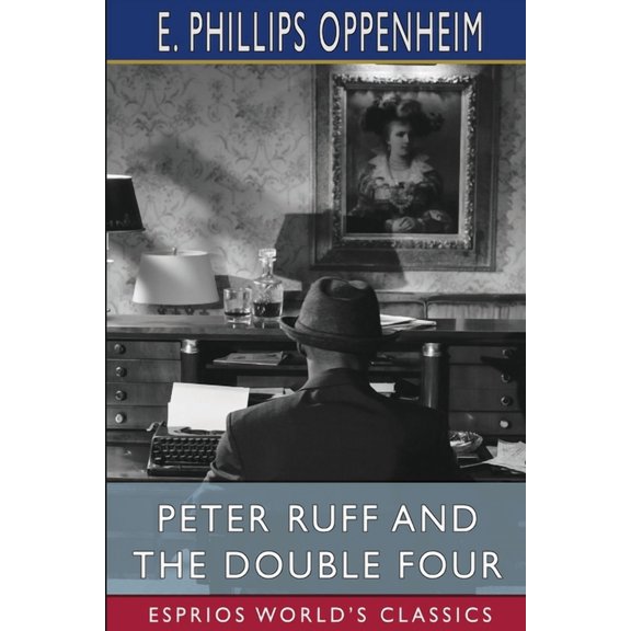 Peter Ruff and the Double Four (Esprios Classics), (Paperback)
