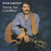 Peter Sarstedt - Never Say Goodbye - Music & Performance - CD