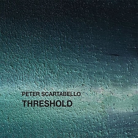 Peter Scartabello - Threshold - Classical - CD
